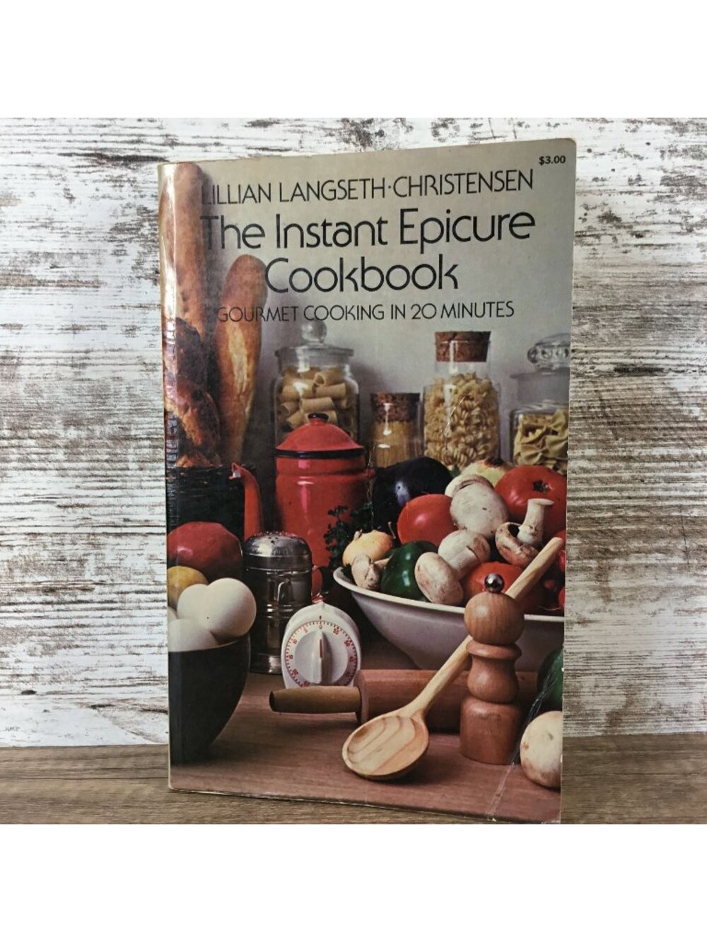 The Instant Epicure Cookbook Gourmet Cooking In 20 Minutes Langseth-Christensen